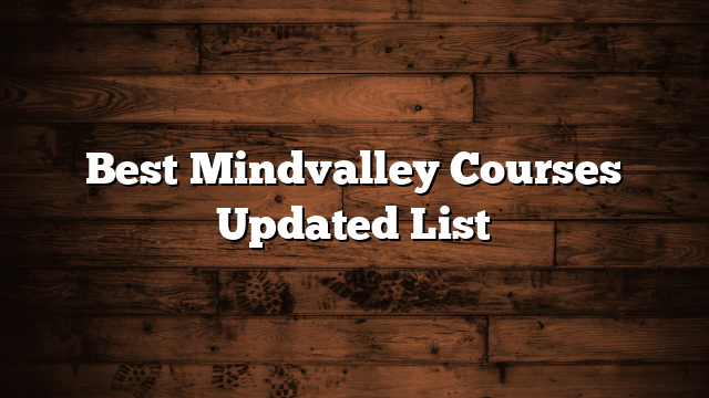 Best Mindvalley Courses Updated List