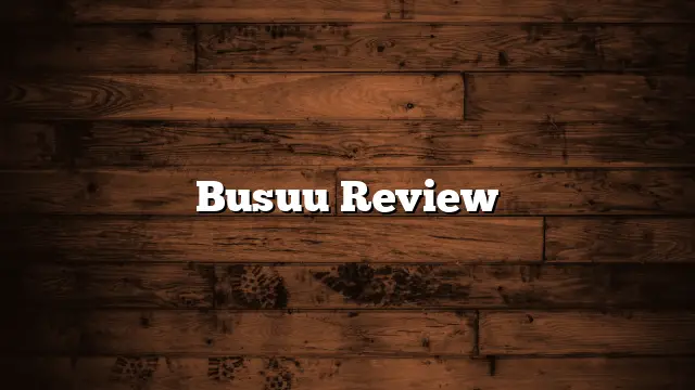 Busuu Review