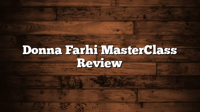 Donna Farhi MasterClass Review