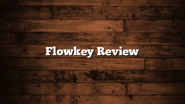 Flowkey Review