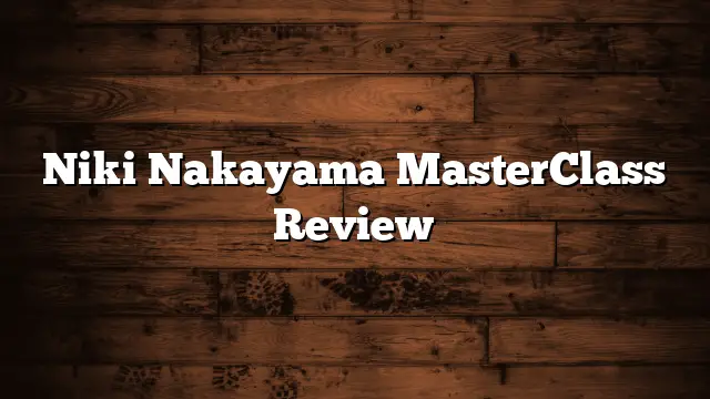 Niki Nakayama MasterClass Review