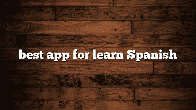 best app for learn Spanish